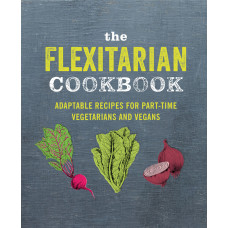 The Flexitarian Cookbook